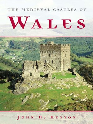 cover image of The Medieval Castles of Wales
